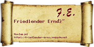 Friedlender Ernő névjegykártya